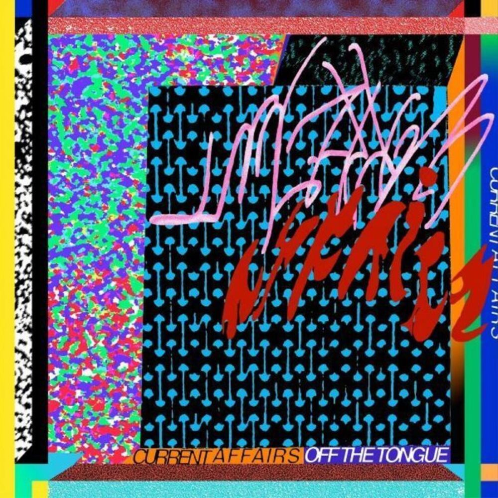 Current Affairs - Off The Tongue  CD